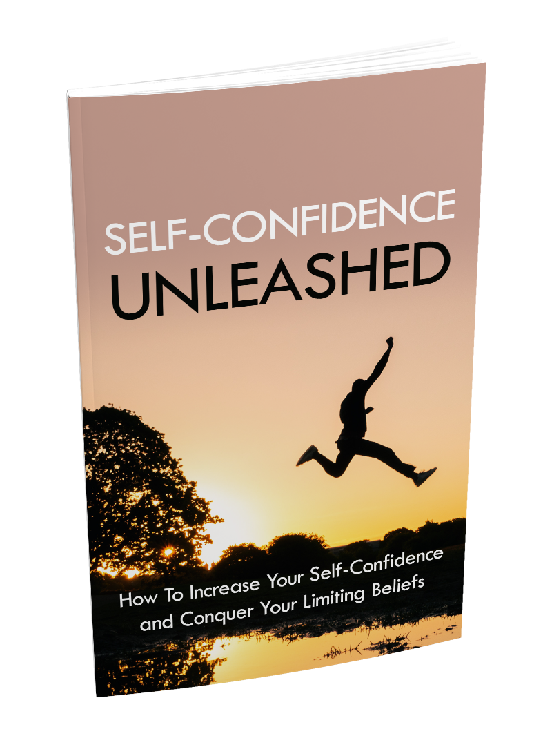 Self Confidence Unleashed