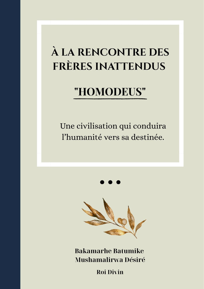 À la rencontre des Frères Inattendus "Homodeus".