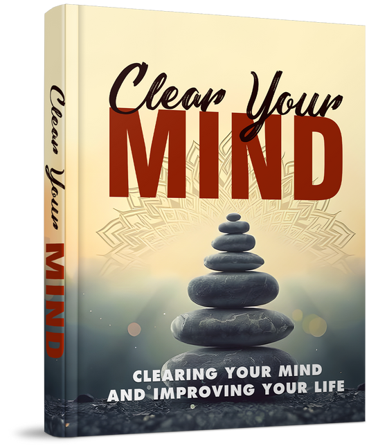 clear your mind