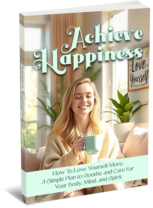  achieve happiness