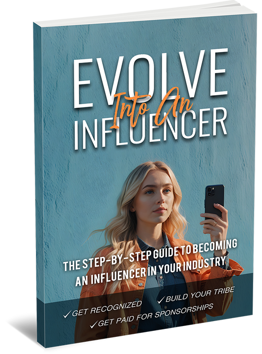Evolve Into An Influencer
