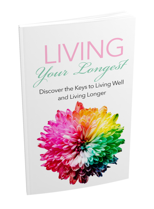 Living Your Longest: Keys to Living Longer
