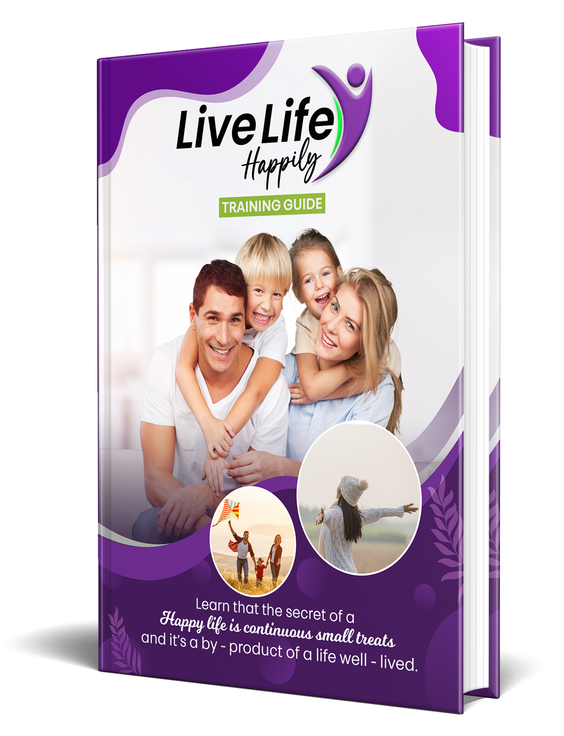 Live Life Happily Training Guide