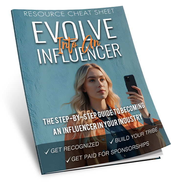 Evolve Into An Influencer